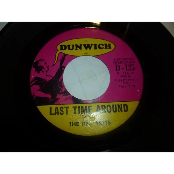 THE DEL-VETTS Last Time Around & Every Time Garage Rock 45 DUNWICH #D-125 1st